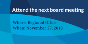 Attend the Nov 27 2019 board meeting at Regional Office